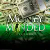 Evayong - Money Minded - Single